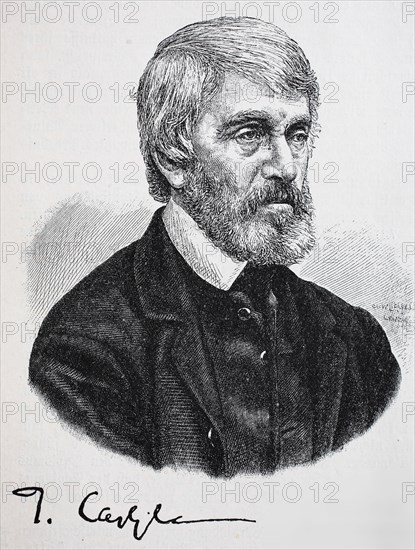 Thomas Carlyle (4 December 1795 - 5 February 1881) was a British historian