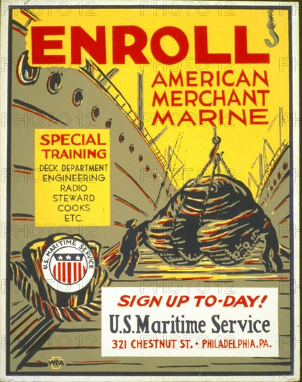 Enroll American Merchant Marine Special training - deck department, engineering, radio, steward, cooks, etc. : Sign up to-day! circa 1941-1943.