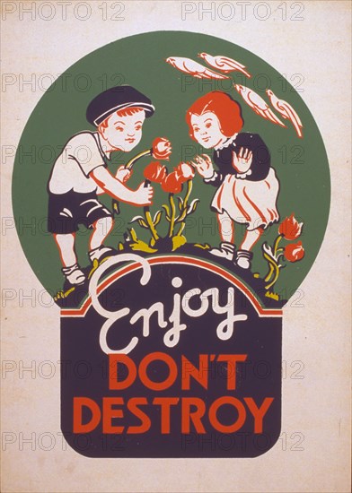 Enjoy - don't destroy circa 1936-1937.