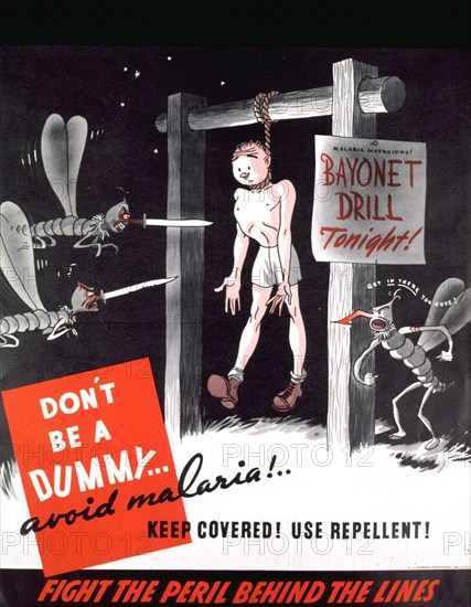 Marlia Poster 1944 - Don't be a dummy. . avoid malaria!. . keep covered! use repellent!.