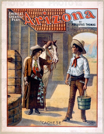 Arizona America's greatest play. c. 1907.