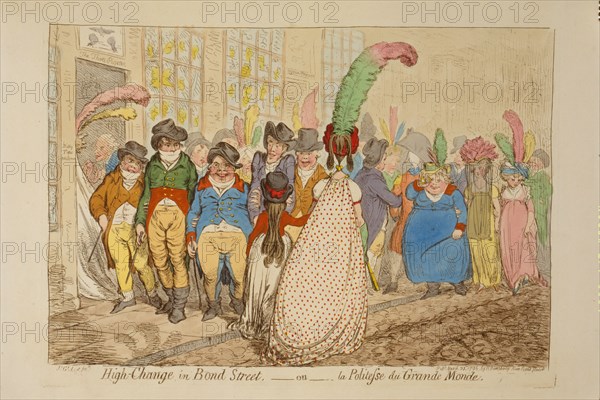 High-change in Bond Street, - ou- la Politesse du Grande Monde ca. 1796, James Gillray engraver