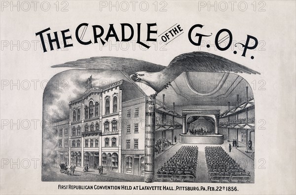 The cradle of the G.O.P. First Republican convention held at LaFayette Hall, Pittsburgh, PA, Feb. 22d 1856