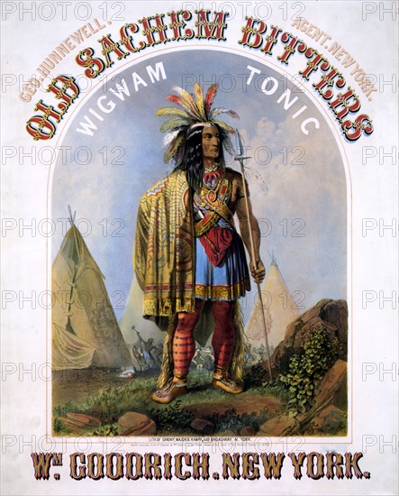 Old Sachem bitters - wigwam tonic - Wm. Goodrich, New York Geo. Hunnewell, agent, New York / ca. 1859
