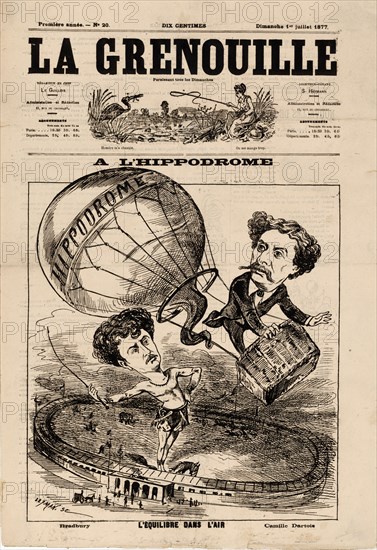 A l'hippodrome - l'equilibre dans l'air - French caricature shows the balloonist Camille Dartois in a balloon 1877