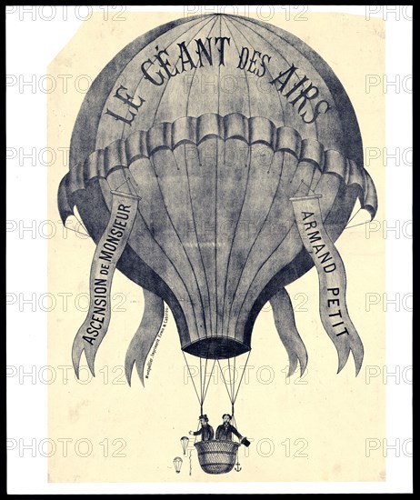 Le Géant des airs. Ascension de Monsieur Armand Petit. 1860-1880