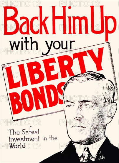 Back Him Up with your Liberty Bonds