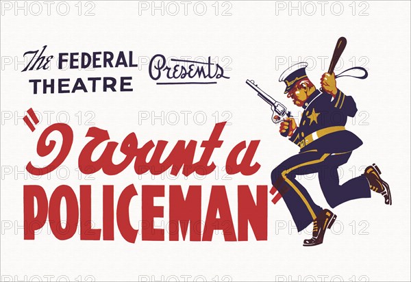 I want a Policeman