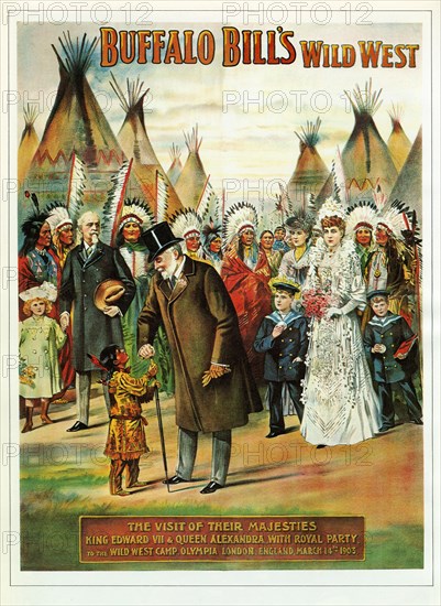 Buffalo Bill Poster, the visit of their Majesties