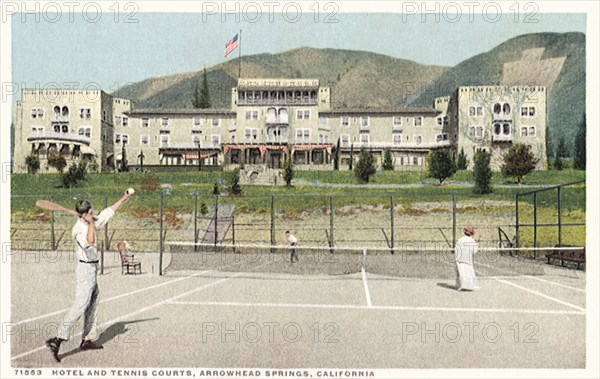 Hotel and Tennis Courts, Arrowhead Springs, California.