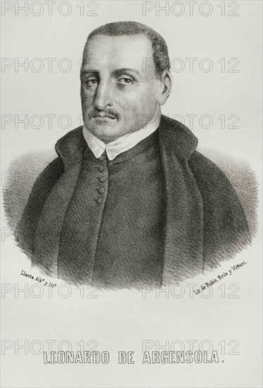 Bartolome Juan Leonardo de Argensola (1562-1631). Spanish poet and historian. Major Chronicler of Aragon of the Spanish Golden Age. Portrait. Illustration by Santiago Llanta. Lithography. Cronica General de España, Historia Ilustrada y Descriptiva de sus Provincias. Aragon, 1866.