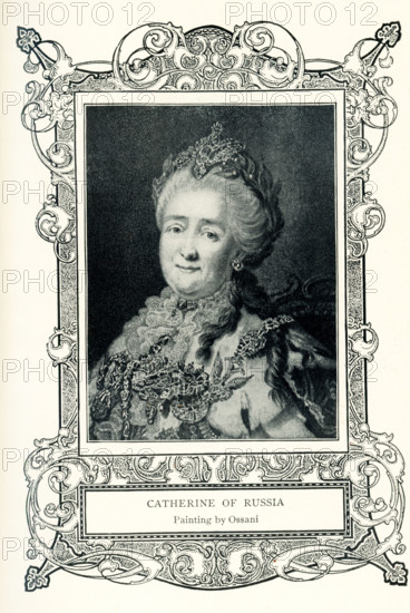 This 1899 illustration shows Catherine of Russia as painted by Ossani. Catherine the Great (1729-1796) was born Princess Sophie of Anhalt-Zerbst in Prussia. She married the future Peter IIII of Russia in 1744, and in 1762, with a group of conspirators, deposed Peter and proclaimed herself empress of Russia. Alexandro Ossani is a British artist (died 1891).