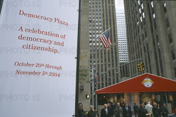 USA, New York, Manhattan, "Rockefeller Centre ‘Democracy Plaza’ during 2004 elections, billed as a grand celebration of democracy and citizenship."